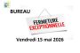 FERMETURE BUREAU